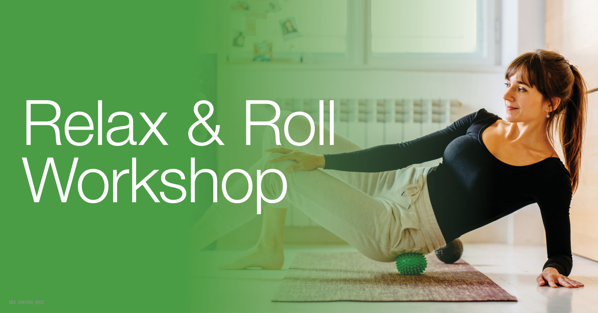 Relax and Roll Workshop