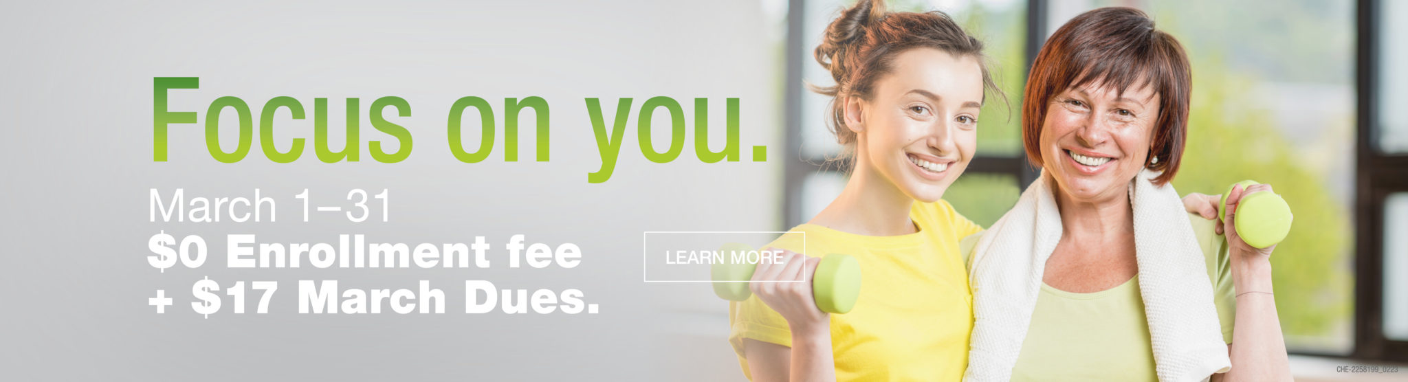 NOW is the time to go for your goals. March 1–31. $0 Enrollment + $17 March Dues